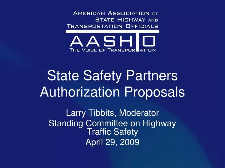 state safety partners authorization proposals