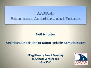 AAMVA: Structure, Activities and Future