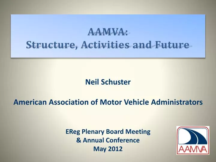 aamva structure activities and future