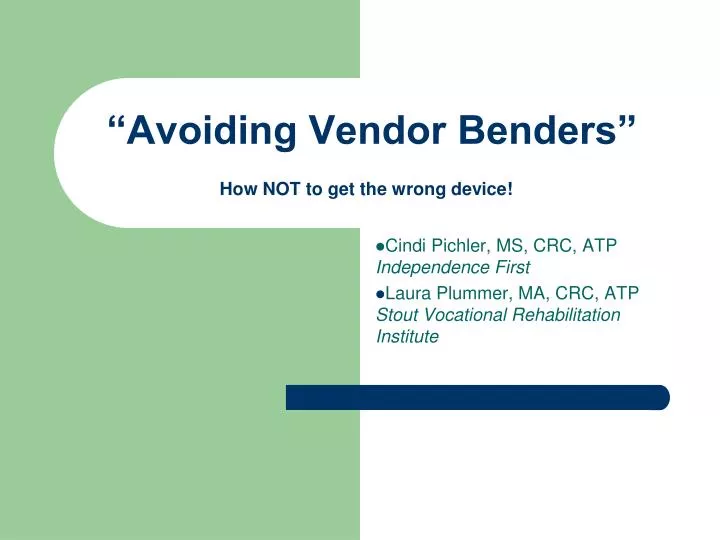 avoiding vendor benders