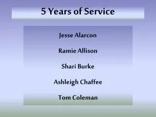 5 Years of Service