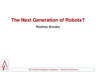 The Next Generation of Robots?