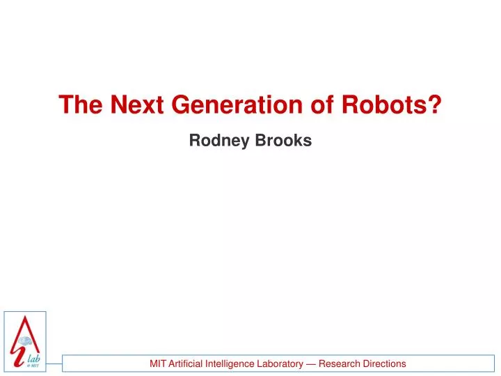 the next generation of robots