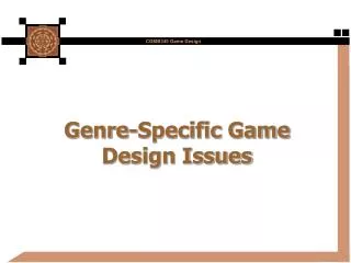 Genre-Specific Game Design Issues