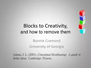 Blocks to Creativity, and how to remove them