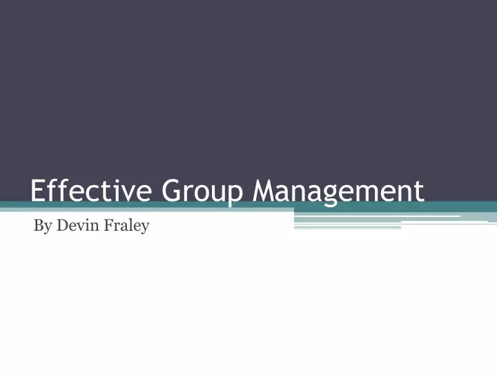 effective group management