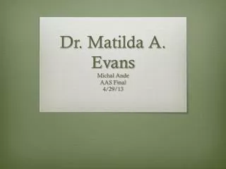 dr matilda a evans michal ande aas final 4 29 13