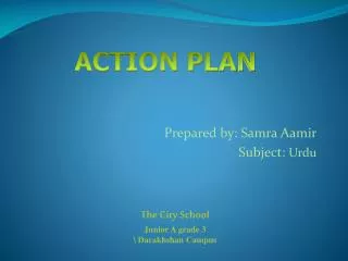Prepared by: Samra Aamir Subject : Urdu