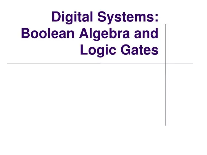 digital systems boolean algebra and logic gates