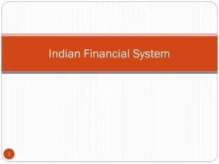 Indian Financial System