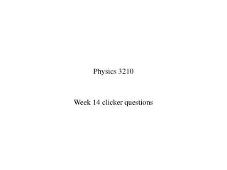 Physics 3210