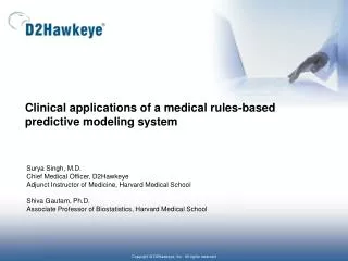 Clinical applications of a medical rules-based predictive modeling system