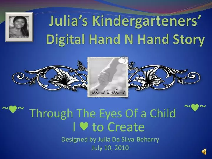 julia s kindergarteners digital hand n hand story