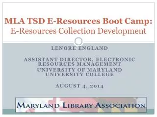 MLA TSD E-Resources Boot Camp: E-Resources Collection Development