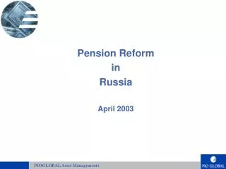 Pension Reform in Russia April 2003