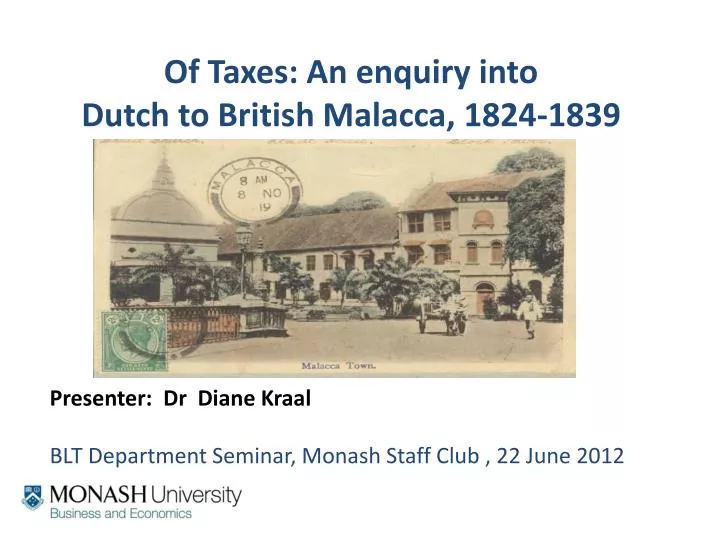 of taxes an enquiry into dutch to british malacca 1824 1839