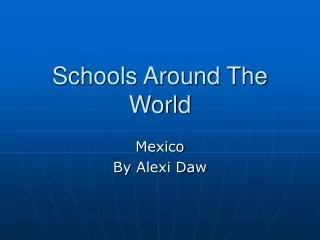 Schools Around The World