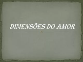 dimens es do amor