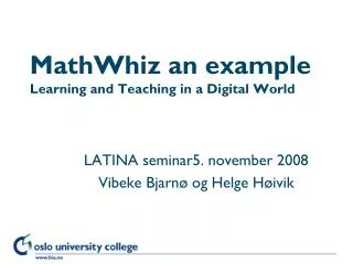 MathWhiz an example Learning and Teaching in a Digital World