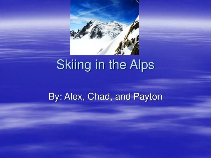 skiing in the alps