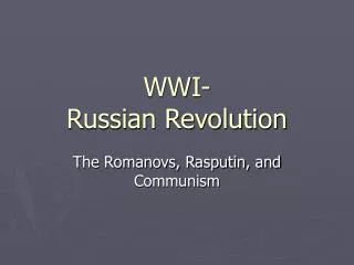 WWI- Russian Revolution