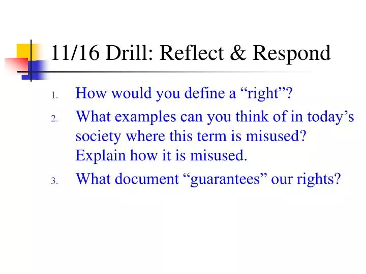 11 16 drill reflect respond