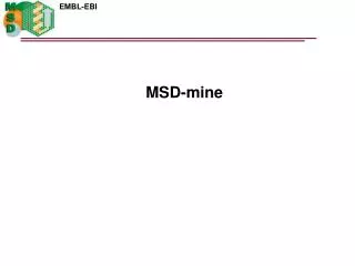 MSD-mine