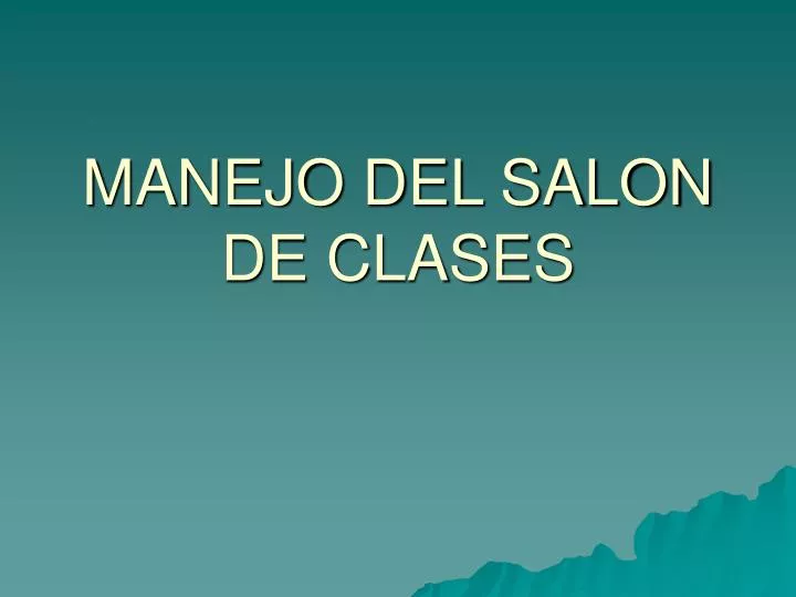 manejo del salon de clases