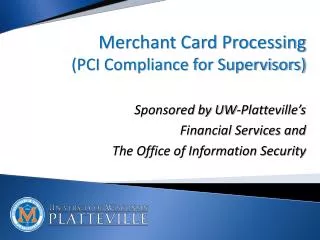 Merchant Card Processing (PCI Compliance for Supervisors)