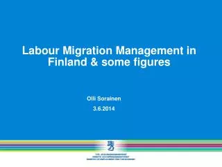 Labour Migration Management in Finland &amp; some figures