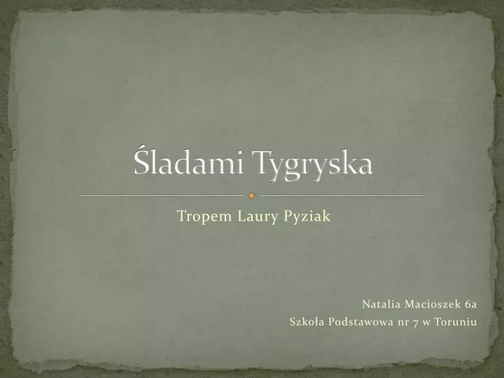 ladami tygryska