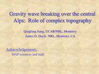Gravity wave breaking over the central Alps: Role of complex topography