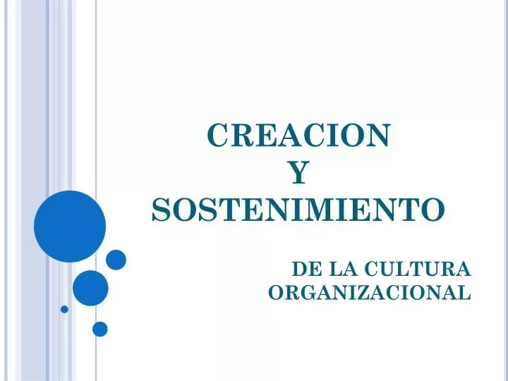 creacion y sostenimiento