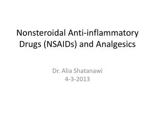 Nonsteroidal Anti-inflammatory Drugs (NSAIDs) and Analgesics