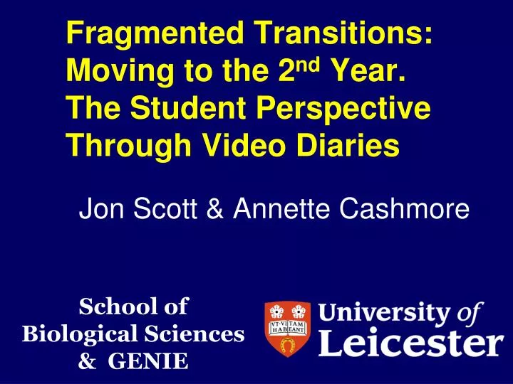 fragmented transitions moving to the 2 nd year the student perspective through video diaries
