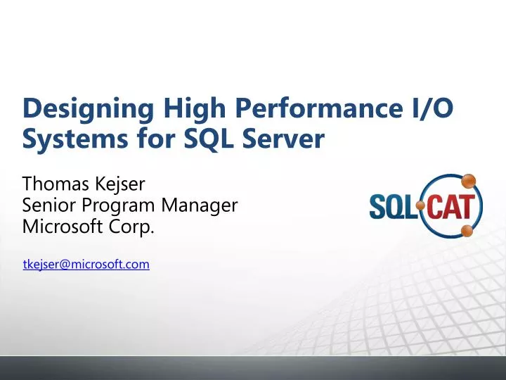 designing high performance i o systems for sql server