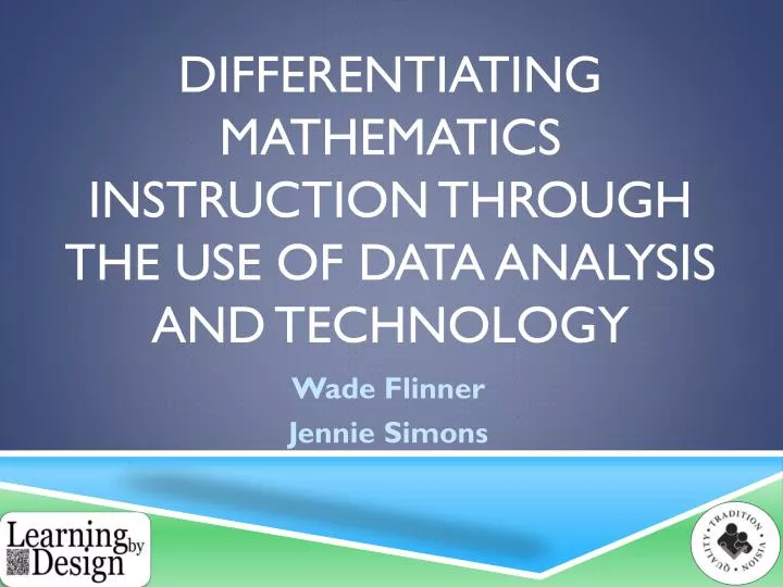 differentiating mathematics instruction through the use of data analysis and technology