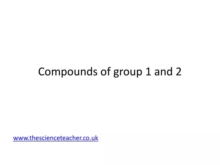 compounds of group 1 and 2