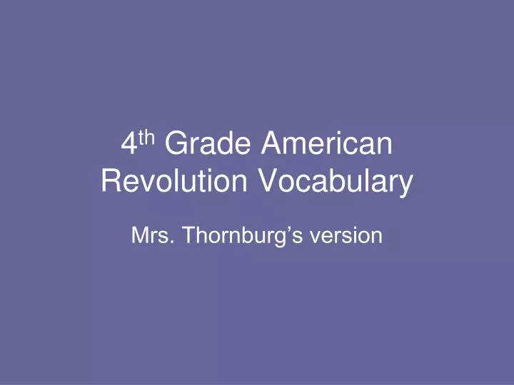 4 th grade american revolution vocabulary
