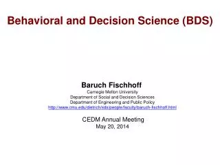 Behavioral and Decision Science (BDS)