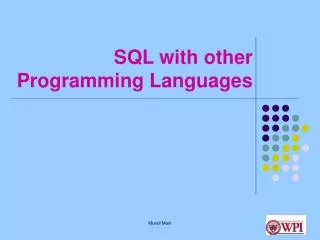 SQL with other Programming Languages