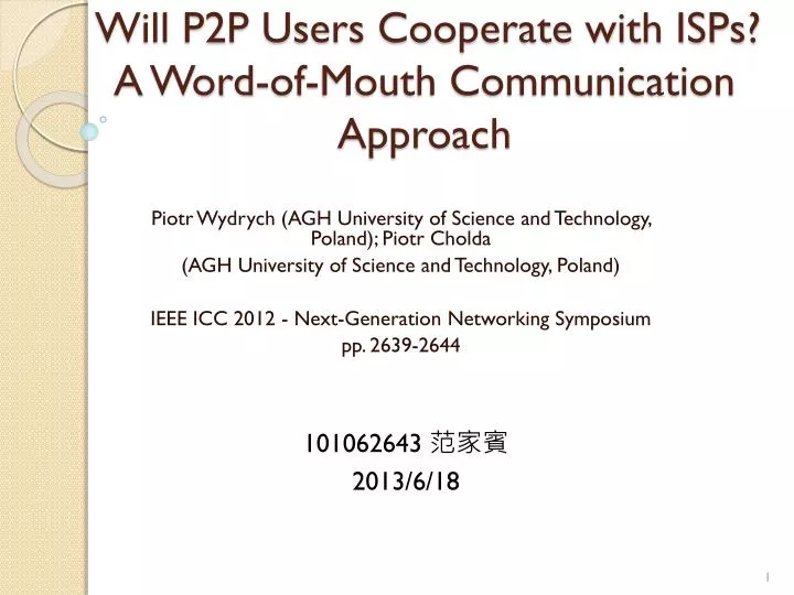 will p2p users cooperate with isps a word of mouth communication approach