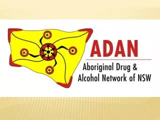 The aboriginal drug &amp; alcohol network