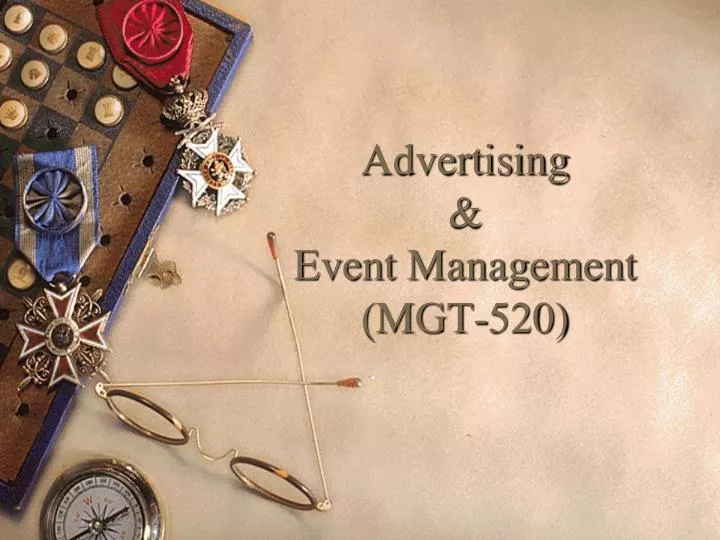 advertising event management mgt 520