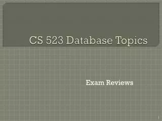 CS 523 Database Topics