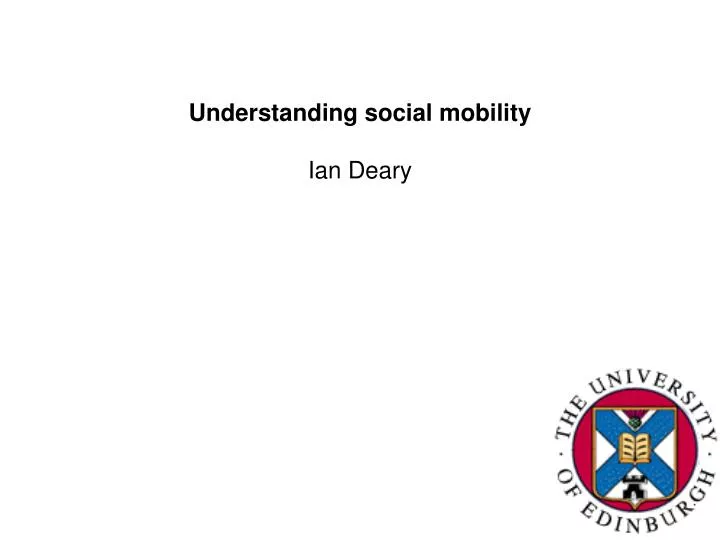 understanding social mobility ian deary
