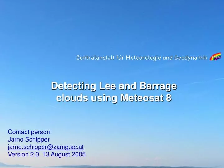 detecting lee and barrage clouds using meteosat 8