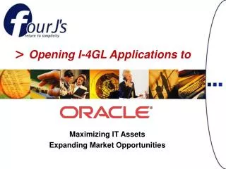 Maximizing IT Assets Expanding Market Opportunities