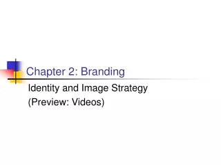 Chapter 2: Branding