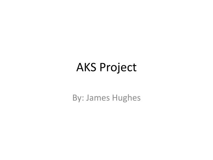 aks project
